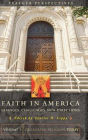 Faith in America: Changes, Challenges, New Directions