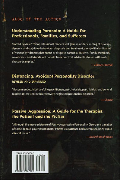 The Psychopathy of Everyday Life: How Antisocial Personality Disorder Affects All of Us / Edition 1
