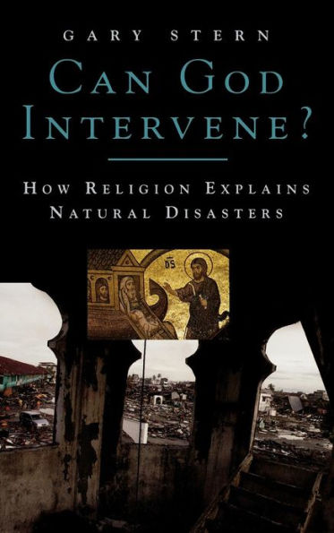Can God Intervene?: How Religion Explains Natural Disasters
