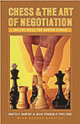 Chess and the Art of Negotiation: Ancient Rules for Modern Combat