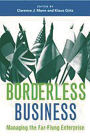 Borderless Business: Managing the Far-Flung Enterprise