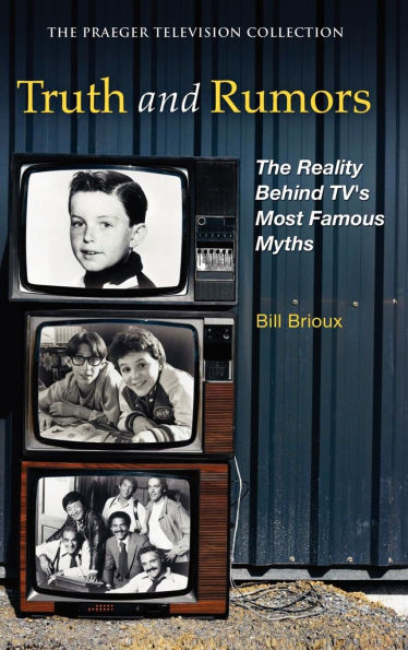 Truth and Rumors: The Reality Behind TV's Most Famous Myths