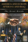 Alternative view 1 of America and Europe after 9/11 and Iraq: The Great Divide