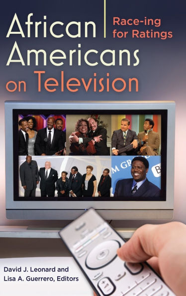 African Americans on Television: Race-ing for Ratings