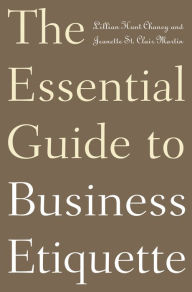 Title: The Essential Guide to Business Etiquette, Author: Lillian H. Chaney