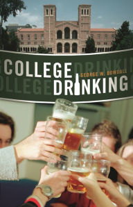 Title: College Drinking: Reframing a Social Problem, Author: George W. Dowdall