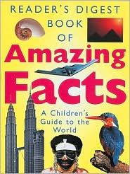 Book of Amazing Facts: A Children's Guide to the World