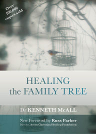 Title: Healing the Family Tree, Author: Kenneth McAll
