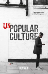 Title: Unpopular Culture, Author: Guvna B