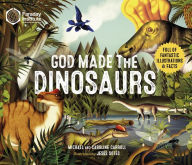 Title: God Made The Dinosaurs, Author: Caroline Carroll