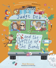 Title: Judge Deb and the Battle of the Bands, Author: Paul Kerensa