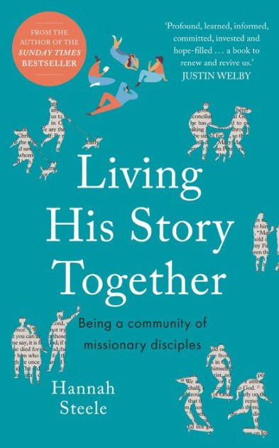 Living His Story Together: Being A Community Of Missionary Disciples By ...