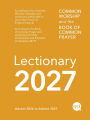 Common Worship Lectionary 2027: Church of England Liturgical Calendar with the Book of Common Prayer (Includes Daily Readings and Service Planning Guide in a Compact, Portable Size