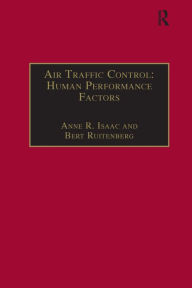 Title: Air Traffic Control: Human Performance Factors / Edition 1, Author: Anne R. Isaac