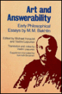 Art and Answerability: Early Philosophical Essays