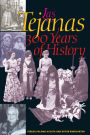 Las Tejanas: 300 Years of History