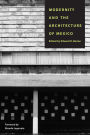 Modernity And The Architecture Of Mexico
