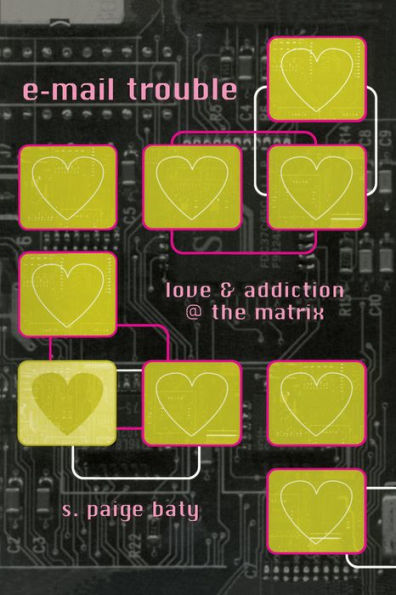 e-mail trouble: love and addiction @ the matrix