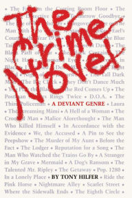 Title: The Crime Novel: A Deviant Genre, Author: Tony Hilfer