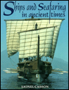 Ships and Seafaring in Ancient Times