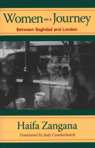 Title: Women on a Journey: Between Baghdad and London, Author: Haifa Zangana