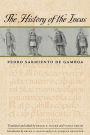 The History of the Incas / Edition 1