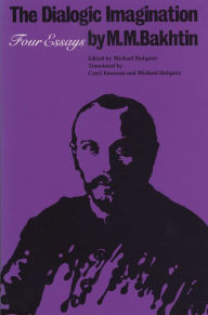 Title: The Dialogic Imagination: Four Essays, Author: M. M. Bakhtin