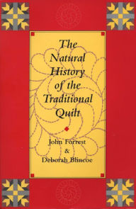 The Natural History Of The Traditional Quilt