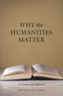 Why The Humanities Matter