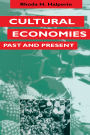Cultural Economies Past And Present