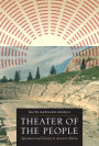 Theater of the People: Spectators and Society in Ancient Athens