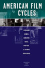 American Film Cycles: Reframing Genres, Screening Social Problems, and Defining Subcultures