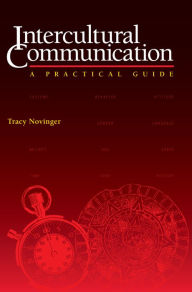 Title: Intercultural Communication: A Practical Guide, Author: Tracy Novinger