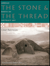 The Stone and the Thread: Andean Roots of Abstract Art