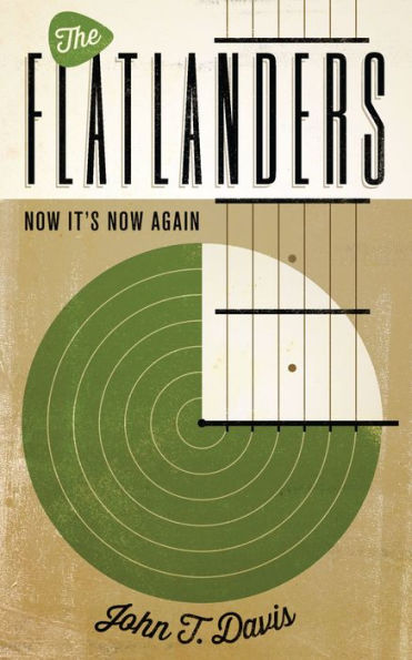 The Flatlanders: Now It's Now Again