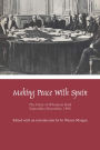 Making Peace with Spain: The Diary of Whitelaw Reid, September-December, 1898