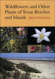 Wildflowers and Other Plants of Texas Beaches and Islands