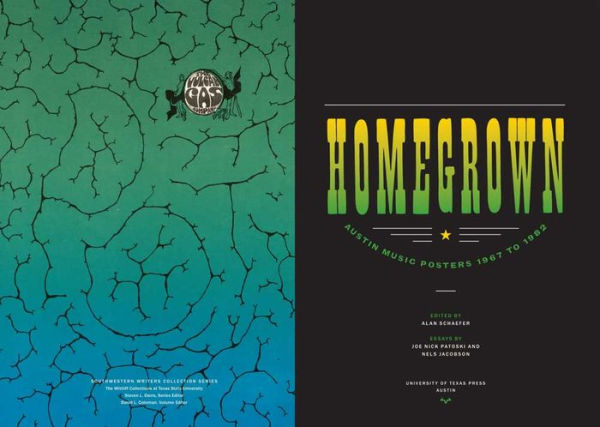 Homegrown: Austin Music Posters 1967 to 1982