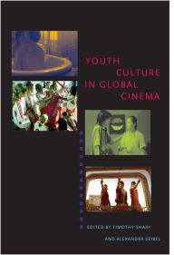 Title: Youth Culture in Global Cinema, Author: Timothy  Shary