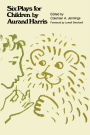 Six Plays For Children
