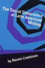 The Social Conscience of Latin American Writing