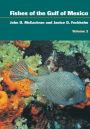Fishes of the Gulf of Mexico, Volume 2: Scorpaeniformes to Tetraodontiformes