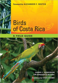Title: Birds of Costa Rica: A Field Guide, Author: Carrol L. Henderson