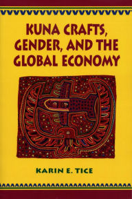 Kuna Crafts, Gender, And The Global Economy