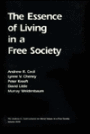 The Essence of Living in a Free Society