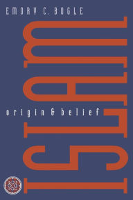 Title: Islam: Origin & Belief, Author: Emory C. Bogle