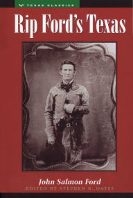 Title: Rip Ford's Texas, Author: John Salmon Ford
