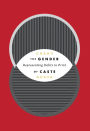 The Gender of Caste: Representing Dalits in Print