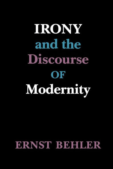 Irony and the Discourse of Modernity