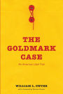 The Goldmark Case: An American Libel Trial